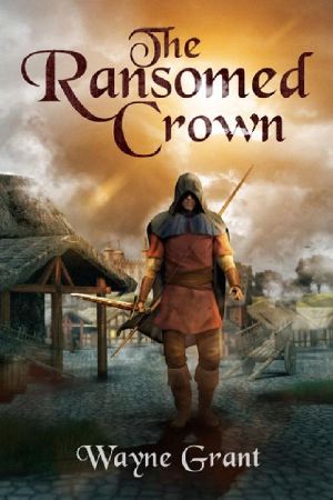 [The Saga of Roland Inness 04] • The Ransomed Crown